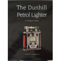 The DunhillPetrol Lighter - A "Unique" Story